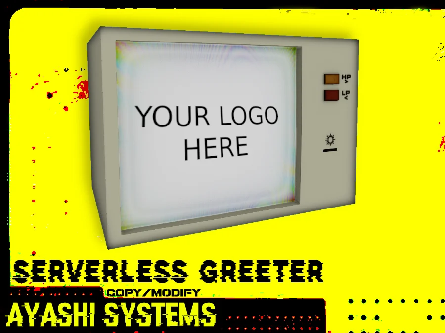 Serverless greeter object with customizable terminal screen.