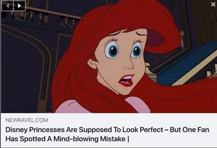 A screenshot of a random article online whose headline reads "Disney princesses are supposed to look perfect, but one fan has spotted a mindblowing mistake!
